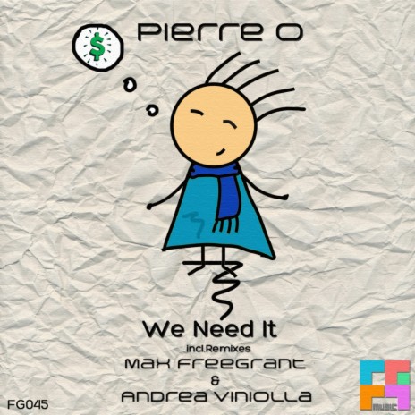 We Need It (Andrea Viniolla Remix)