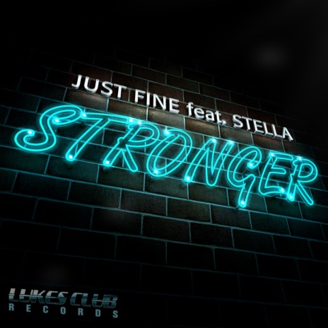 Stronger (Radio Edit) ft. Stella | Boomplay Music