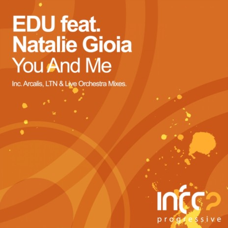 You & Me (Live Orchestra Mix) ft. Natalie Gioia