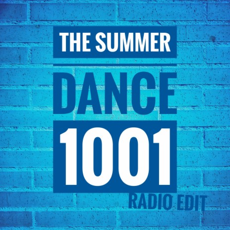 The Summer Dance 1001 (Radio Edit)