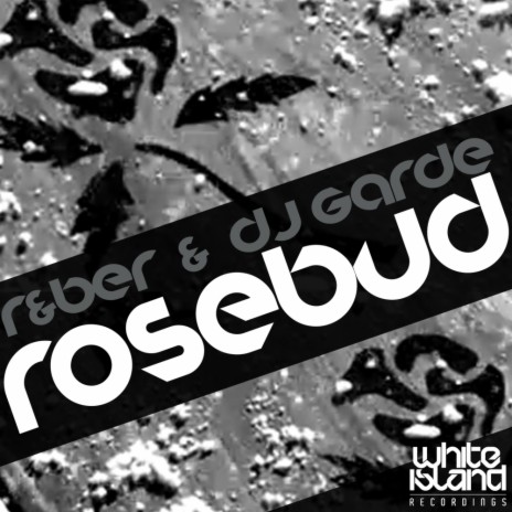 Rosebud (Original Mix) ft. Dj Garde | Boomplay Music