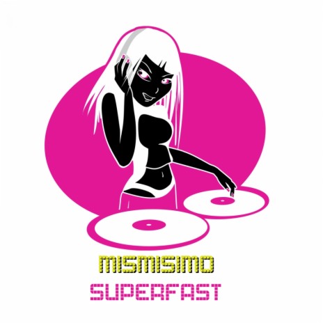 Superfast (Extended Mix)