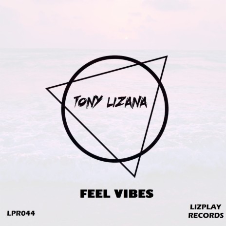 Feel vibes (Original Mix)