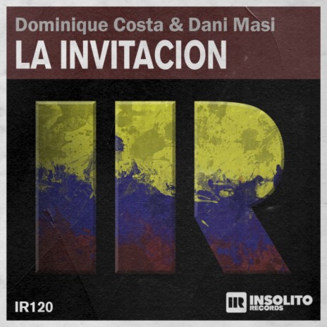 La Invitacion (Original Mix) ft. Dani Masi | Boomplay Music