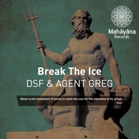 Break The Ice (Original Mix) ft. Agent Greg