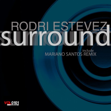 Surround (Mariano Santos Remix) | Boomplay Music