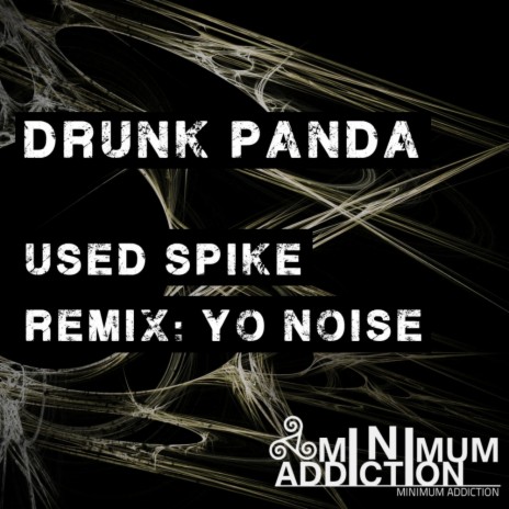 Used Spike (Yo Noise Remix)