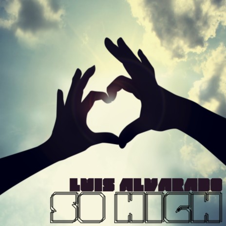 So High 2013 (Original Mix)