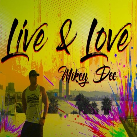 Live & Love | Boomplay Music