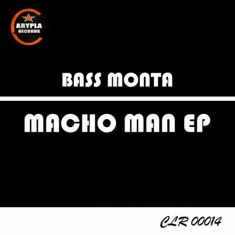 Macho Man (Original Mix)