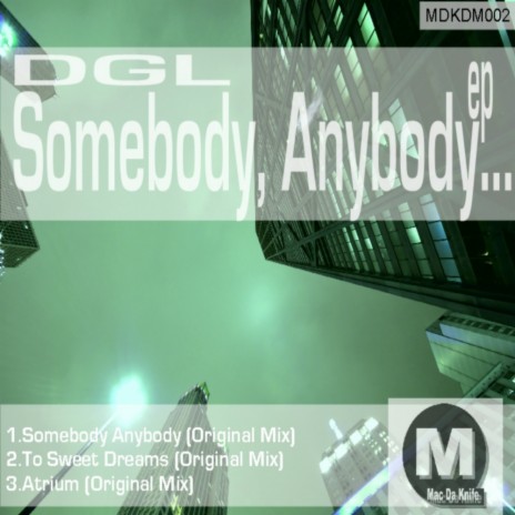 Somebody Anybody (Original Mix) | Boomplay Music