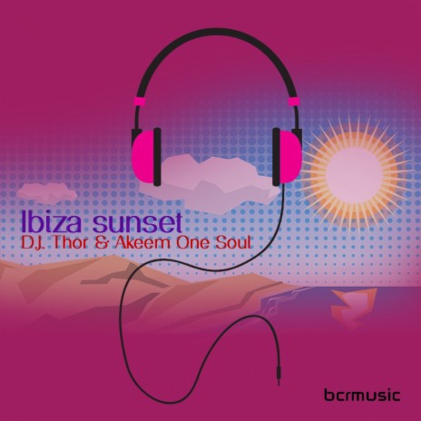 Ibiza Sunset (Original Mix) ft. Akeem One Soul | Boomplay Music