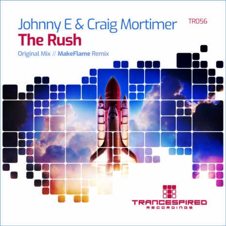 The Rush (Original Mix) ft. Craig Mortimer | Boomplay Music