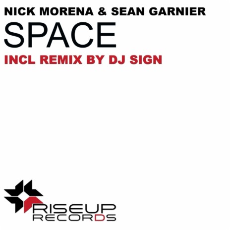 Space (DJ Sign Dirty Bass Remix) ft. Sean Garnier | Boomplay Music