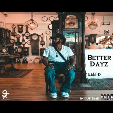 Better Dayz | Boomplay Music