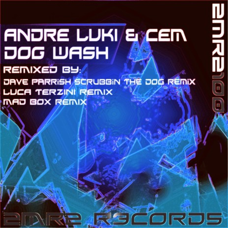 Dog Wash (Dave Parrish Scrubbin The Dog Remix) ft. Cem