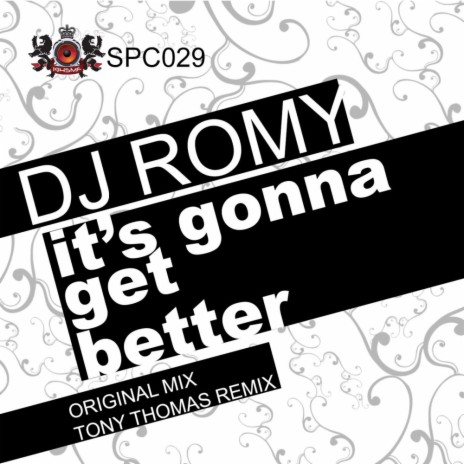 It's Gonna Get Better (Tony Thomas Remix) | Boomplay Music