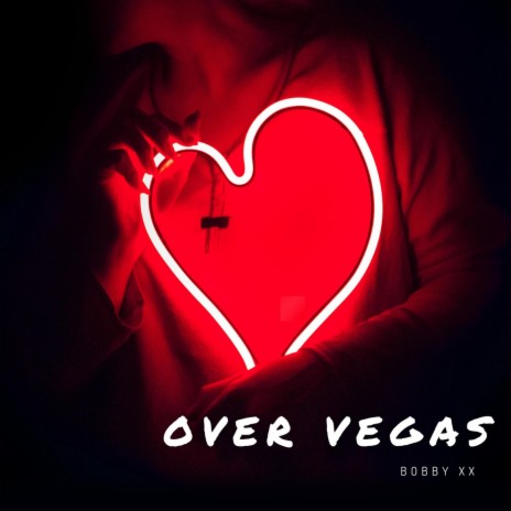 Over Vegas | Boomplay Music