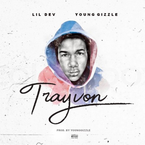 Trayvon ft. Young Gizzle | Boomplay Music