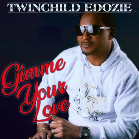 Gimme Your Love