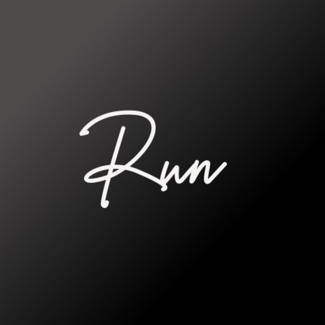 Run | Boomplay Music