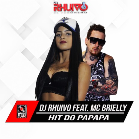 Hit do Papapa ft. Mc Brielly | Boomplay Music