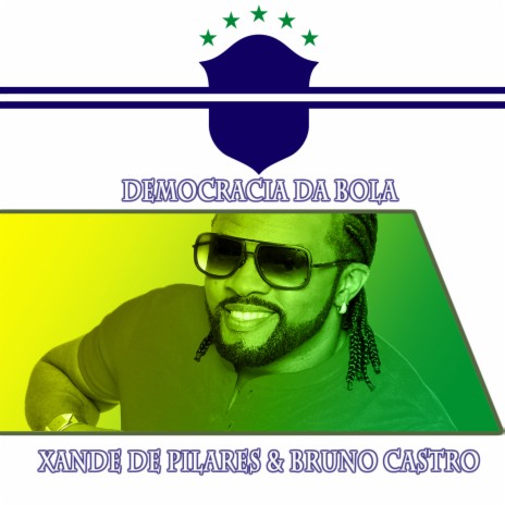 Democracia da Bola ft. Xande de Pilares | Boomplay Music