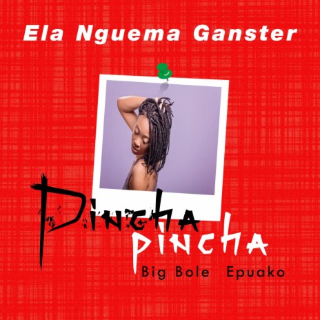 Pincha Pincha ft. Big Bole Epuako | Boomplay Music