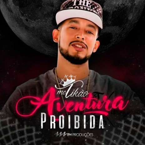 Aventura Proibida | Boomplay Music