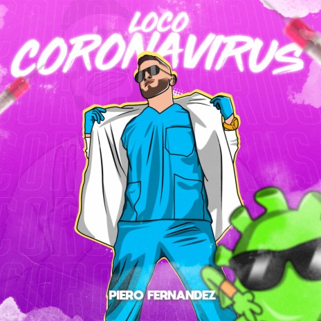 Loco Coronavirus | Boomplay Music