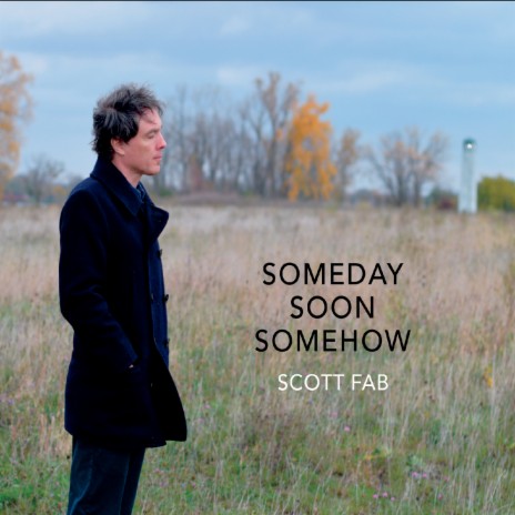 Someday Soon Somehow | Boomplay Music