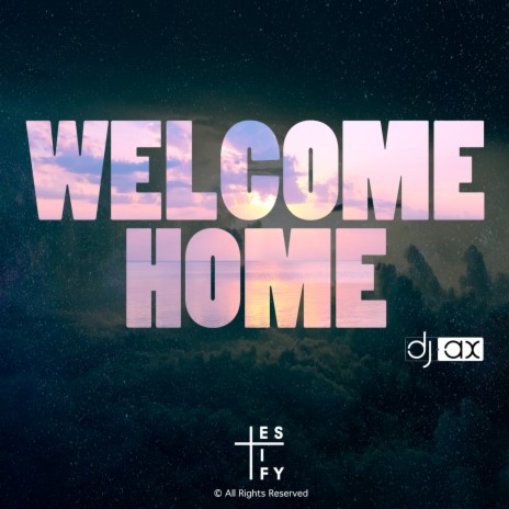 Welcome Home (Intro Edit)