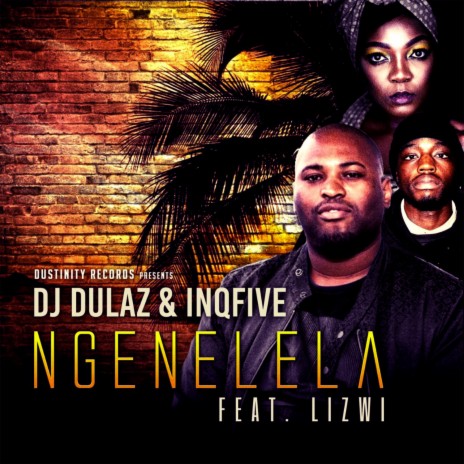 Ngenelela (feat. Lizwi) | Boomplay Music