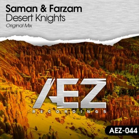 Desert Knights (Original Mix) ft. Farzam | Boomplay Music
