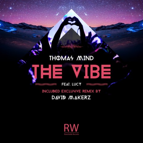 The Vibe (Original Mix) ft. Lucy