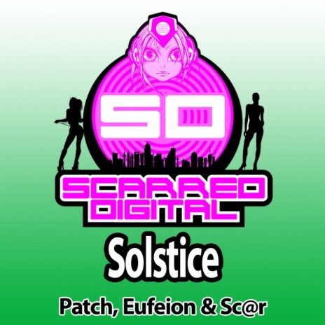 Solstice (Original Mix) ft. Eufeion & Sc@r