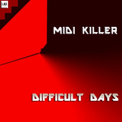 Difficult Days (Original Mix)