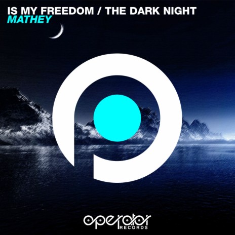 Is My Freedom (Original Mix)