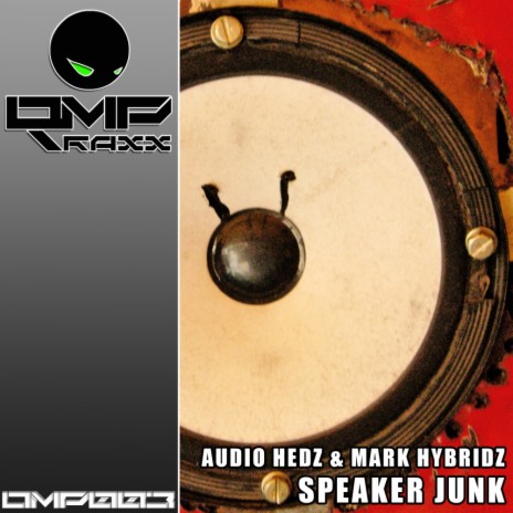 Speaker Junk (Original Mix) ft. Mark Hybridz | Boomplay Music