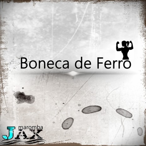 Boneca de Ferro | Boomplay Music