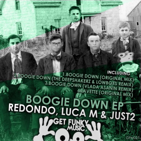 Boogie Down (The Deepshakerz, Lowboys Remix) ft. Luca M & JUST2