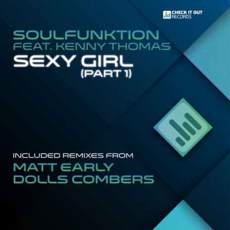 Sexy Girl (Dolls Combers I Like It Instrumental) ft. Kenny Thomas | Boomplay Music