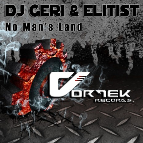 No Man's Land (Original Mix) ft. Elitist