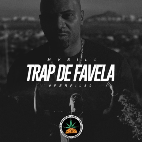 #Perfil59: Trap de Favela (Pineapple StormTv) | Boomplay Music