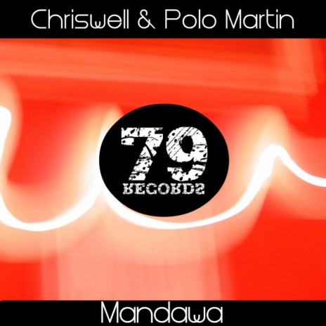 Mandawa (Original Mix) ft. Polo Martin | Boomplay Music