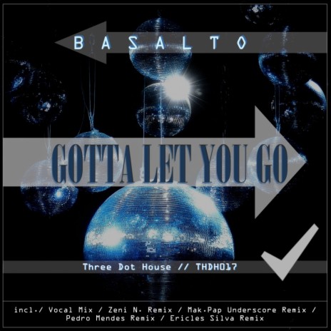 Gotta Let You Go (Ericles Silva Remix) | Boomplay Music