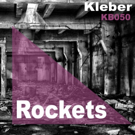 Rockets (Original Mix)