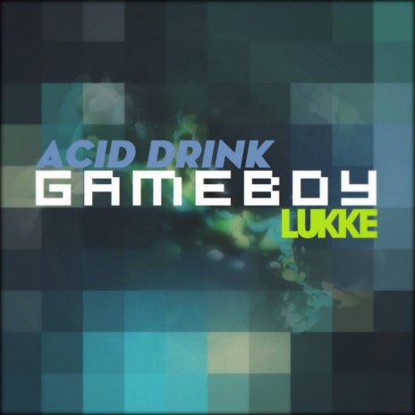 Gameboy (Split Armada Remix) ft. Lukke