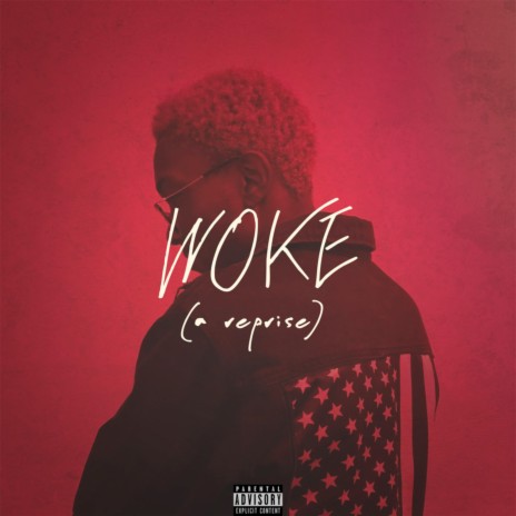Woke (A Reprise) ft. Jaden Kai & Jacy Case | Boomplay Music