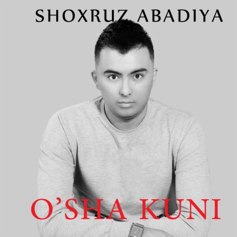 O'sha Kuni | Boomplay Music